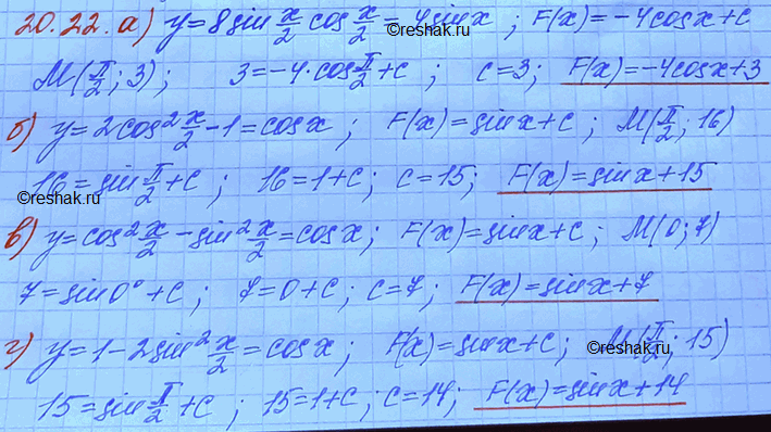 Изображение 20.22 а)8sin(x/2)cos(x/2), M(Пи/2;3); б)y=2cos2(x/2) -1, M(Пи/2;16); в)y=cos2(x/2)-sin2(x/2), M(0;7); г)y=1-2sin2(x/2),...
